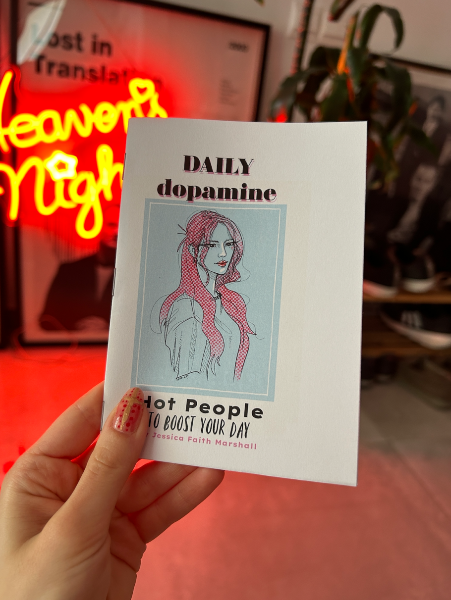 Daily Dopamine "Hot People to Boost Your Day" Zine Travel Size